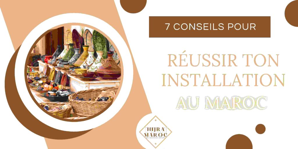 conseils hijra installation maroc